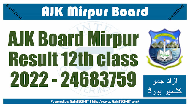 ajk board mirpur result 12th class 2022 - GainTECH4IT 24683759