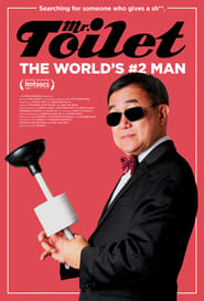 Mr Toilet The World s 2 Man 2019 Film Completo sub ITA Online