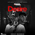 Music: Resque - Desire Ft. Stichiz24 (Prod. By OnlyOneZax)