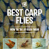 The Best Carp Flies: How To Tie And Fish Them