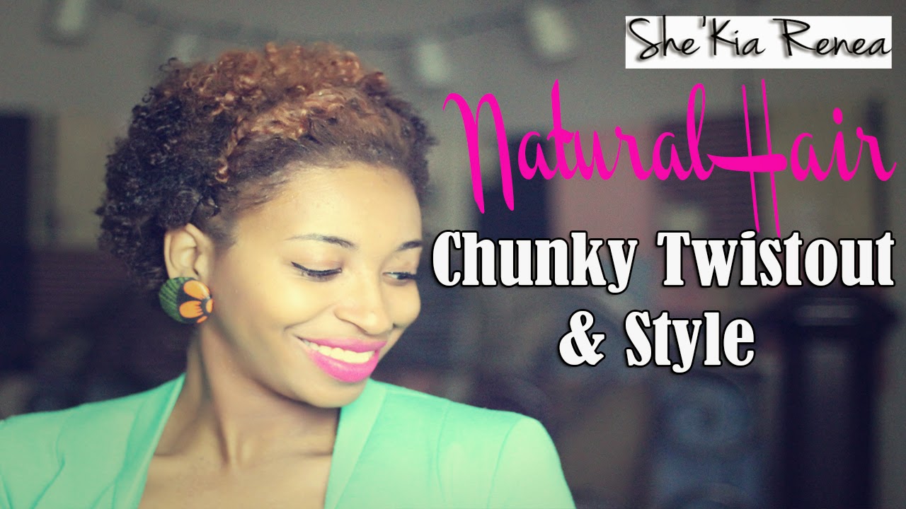 A Chunky Twist Out Tutorial For Short Natural Hair TWA