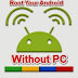 Root Android Without Pc