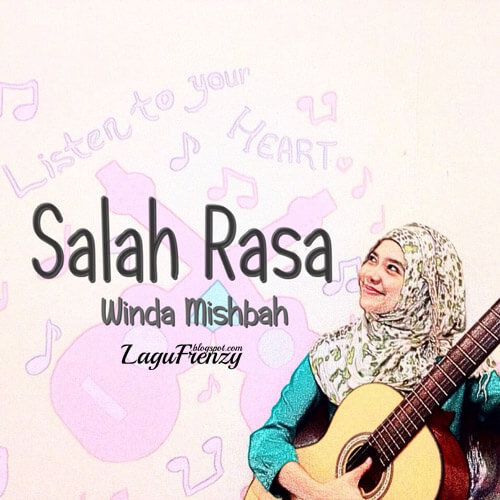 Download Lagu Winda Mishbah - Salah Rasa