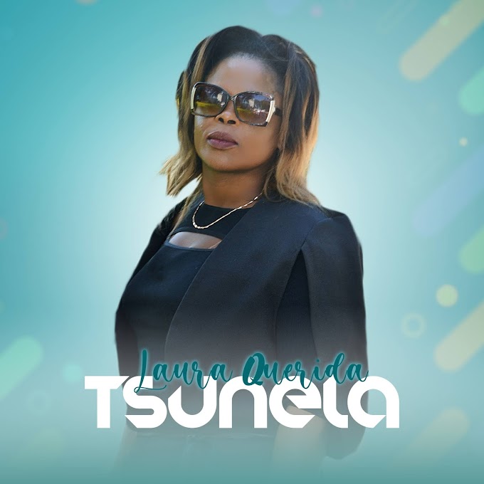 DOWNLOAD: Laura Querida - Tsunela  • MOZ ARTE MUSIC