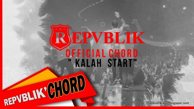 Lirik Repvblik Band - Kalah Start