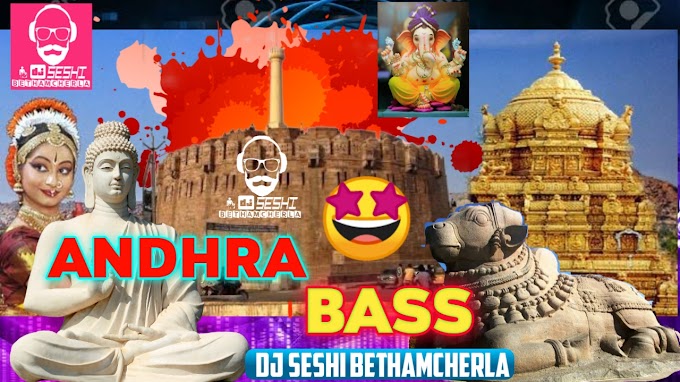 #AndhraBass Original Mix DJSeshiBethamcherla