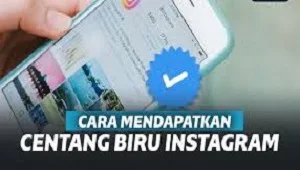 Cara Mendapatkan Centang Biru di Instagram