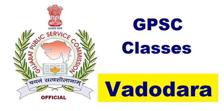 GPSC Classes In Vadodara