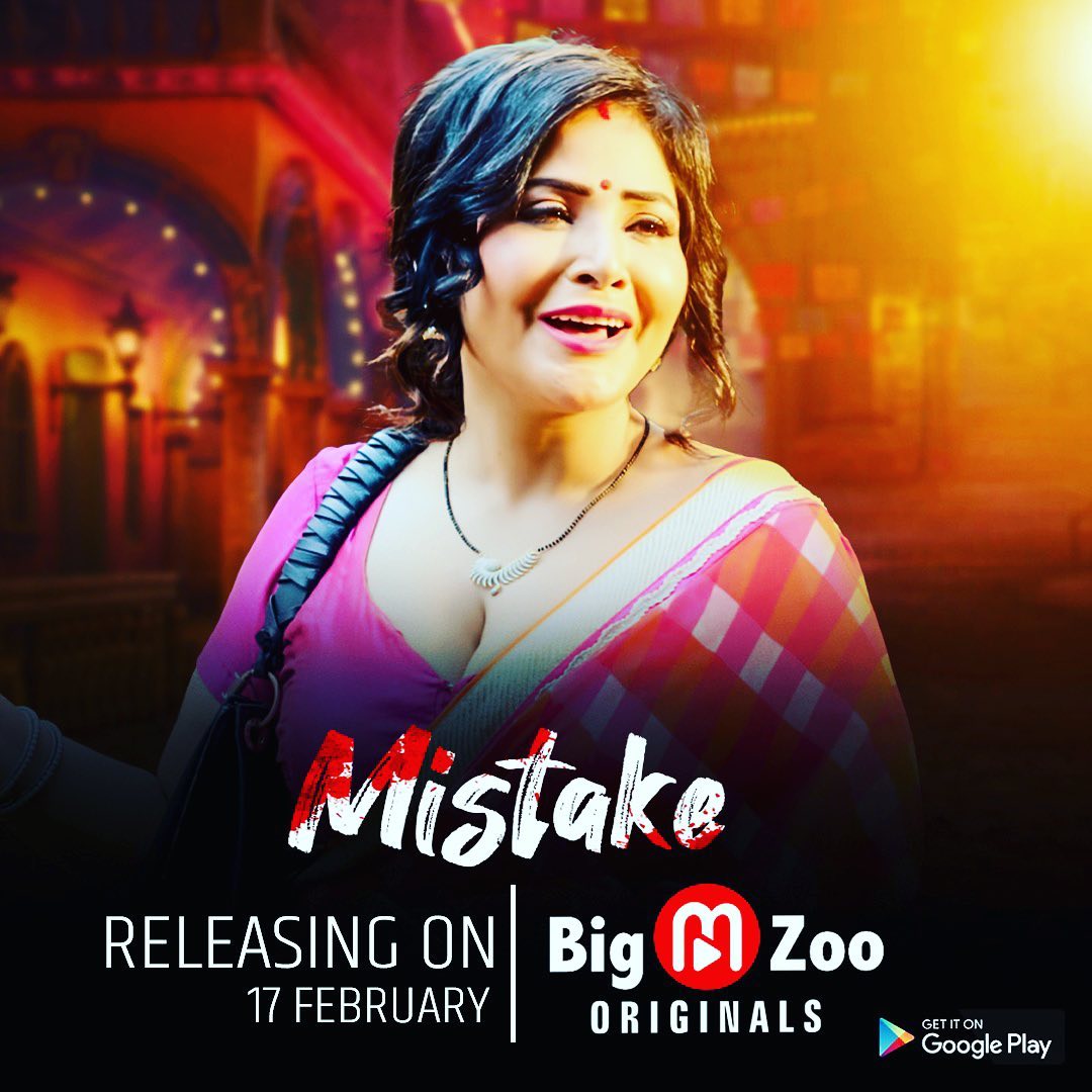 Mistake Web Series Cast, Wiki, Trailer And Full Videos watch online on Big Movie Zoo app