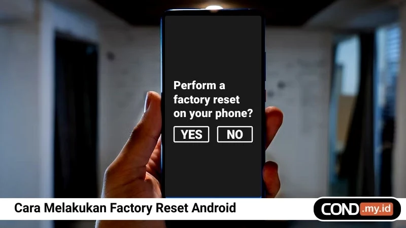 Cara Melakukan Factory Reset di HP Android