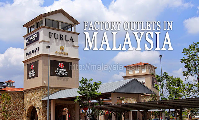 Malaysia Factory Outlets