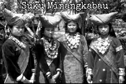 Sejarah Asal Usul Suku Minangkabau (Orang Minang) 