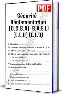 Règlements  classiques - coefficient  de sécurité  (C.C.B.A), Théorie semi -probabiliste - Etats limites  (B.A.E.L), Etat limite ultime (E.L.U), Etat limite de service (E.L.S), Règlements Algériens  (C.B.A.93)-(R.P.A.2003), Actions et sollicitations, Les actions, Les sollicitations, Les combinaisons d'actions, Etats limites ultimes  (E.L.U)