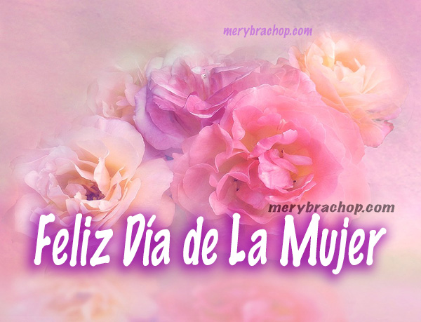 felicitacion para dar a la mujer en su dia