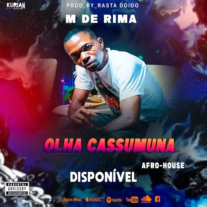M De Rima - Cassumuna Prod DJ Rasta  Doido (Afro House)