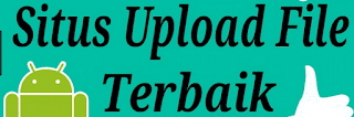 Situs Gratis Penyimpan  Upload File Besar Gratis