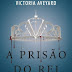 Resenha: A Prisão do Rei 