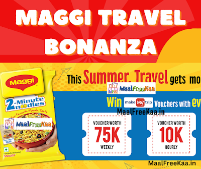 Maggi Travel Bonanza Win MakeMyTrip Voucher Every Pack