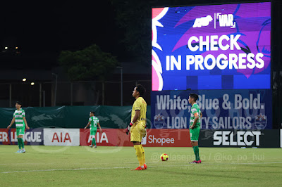 VAR at work at Bishan Stadium