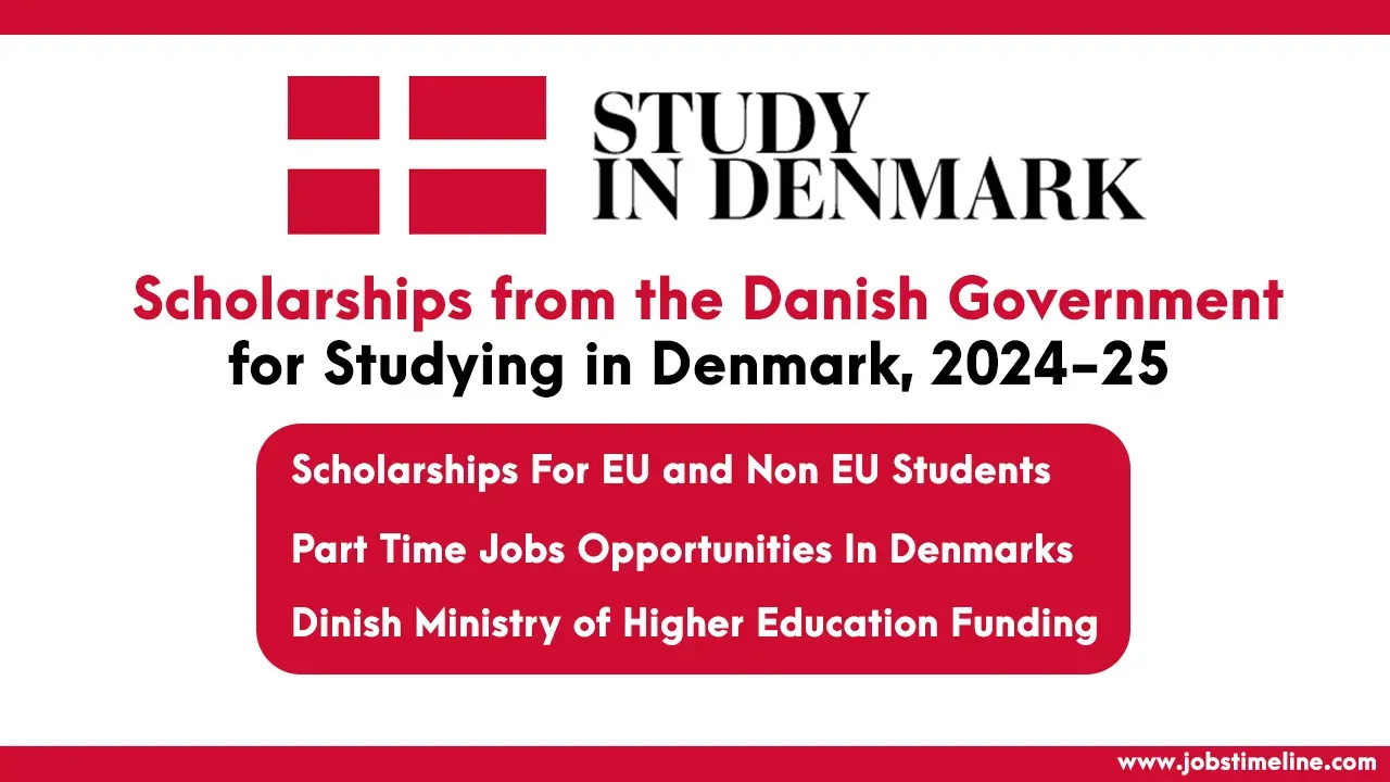 Scholarships from the Danish Government for Studying in Denmark, (2024–25)