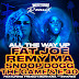 ¡Nuevo! Fat Joe & Remy Ma ft Snoop Dogg, The Game & E-40 - All The Way Up (Westside Remix)