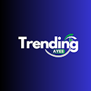Trending Ayee