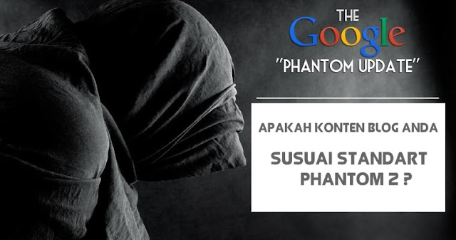 Menghadapi Update Google Phantom 2