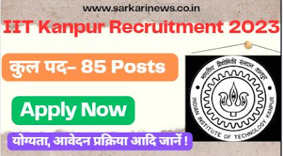 IIT Kanpur Recruitment 2023 Apply for 85 Non-Teaching for 85 Posts
