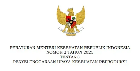 Permenkes Nomor 2 Tahun 2025 Tentang Penyelenggaraan Upaya Kesehatan Reproduksi