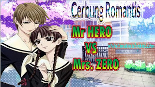 Cerbung Romantis Mr Hero vs Mrs Zero ~ 08