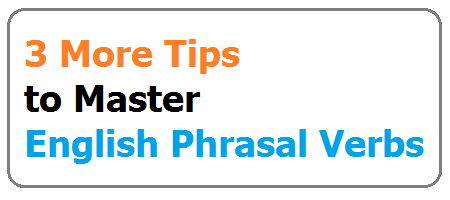 Phrasal Verbs 3