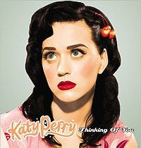 Thinking of You - Song Lyrics and Video Music - by - Katy Perry.