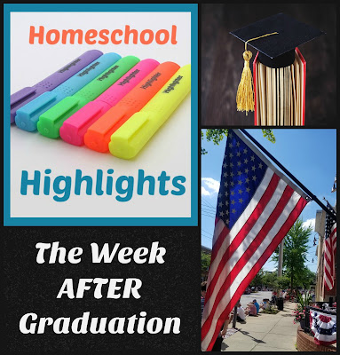 Homeschool Highlights - The Week AFTER Graduation on Homeschool Coffee Break @ kympossibleblog.blogspot.com