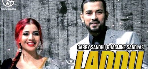 LYRICS LADDU – Garry Sandhu | Jasmine Sandlas