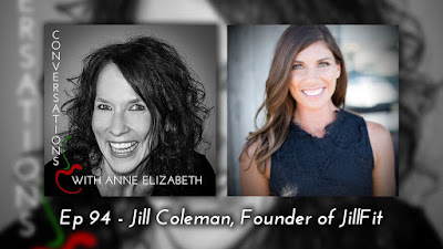 Conversations with Anne Elizabeth Podcast featuring Jill Coleman, Owner of JillFit