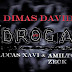 Dimas David feat Lucas Xavi e Amilton Zeck - Droga  [FREE DOWNLOAD]