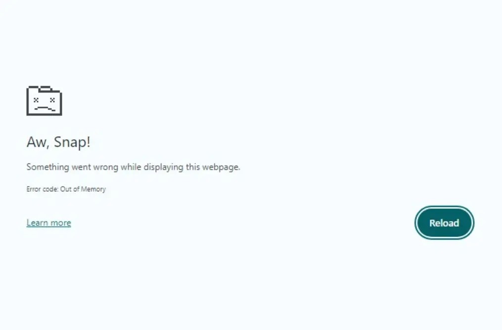 Aw, Snap! Error Code: OUT_OF_MEMORY