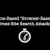 Time-Based "Browser-Based" Cross-Site Search Attacks