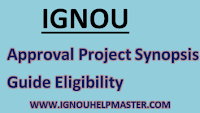 IGNOU Approval Project Synopsis