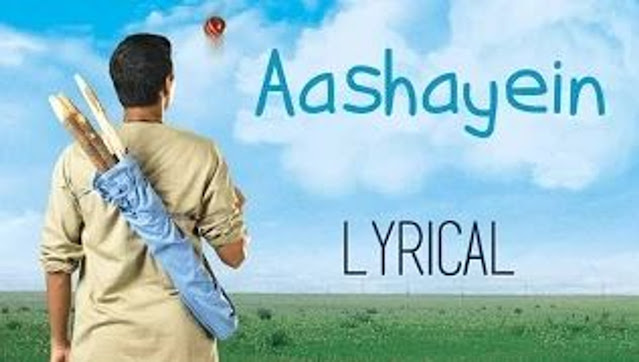 Aashayein Aashayein Song Lyrics in English  (Iqbal)