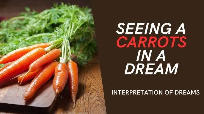 Carrot in dream meaning