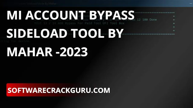 Mi Account Bypass Sideload Tool By Mahar