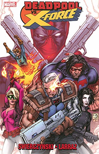 Anarchy In The Galaxy Comic Book Review Deadpool Vs X Force
