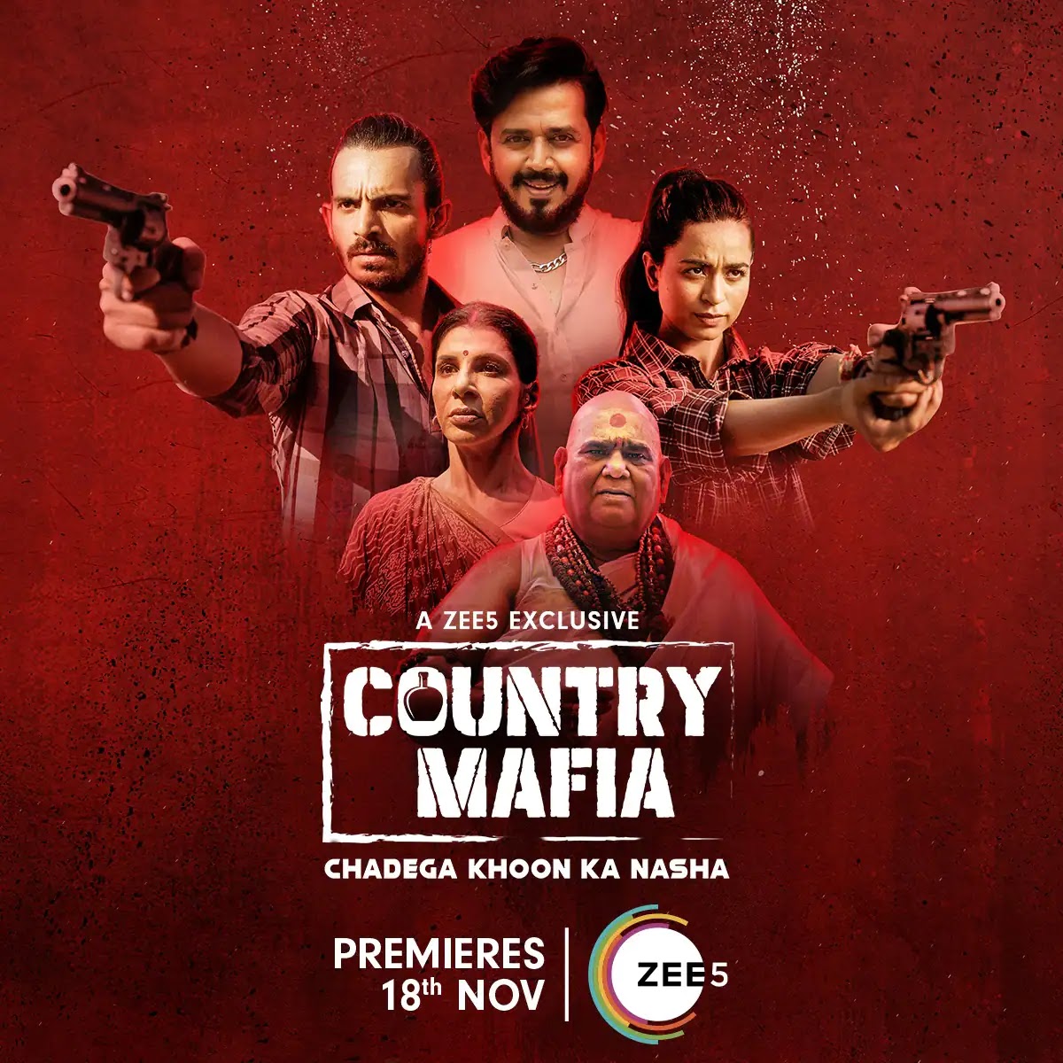 Country Mafia Web Series on OTT platform  Zee5 - Here is the  Zee5 Country Mafia wiki, Full Star-Cast and crew, Release Date, Promos, story, Character.