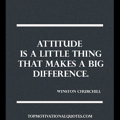 Attitude is a little thing that makes a big difference. quote by Winston Churchill