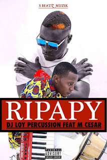 Dj-Loy-Percussion-ft.-M-Cesar-Ripapy-Original