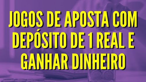 apostas com deposito de 1 real