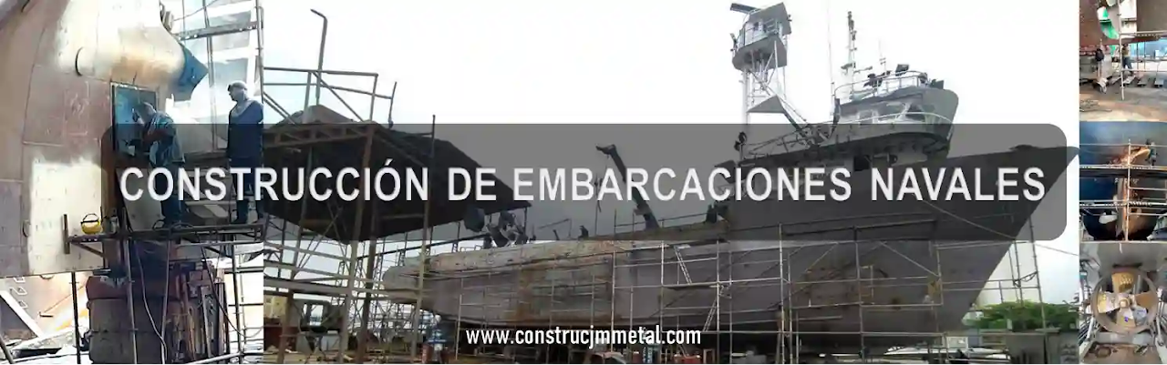 CONSTRUJM METAL S.A Construcción de Embarcaciones Navales