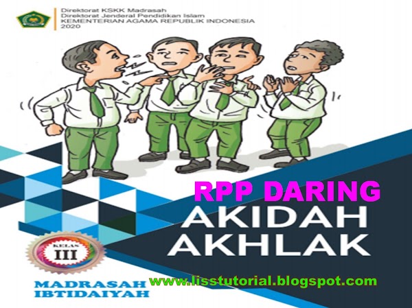 Contoh RPP Daring  Akidah Akhlak Pelajaran Ke 4 Semester 1 Kelas 3 SD/MI Tahun 2021-2022