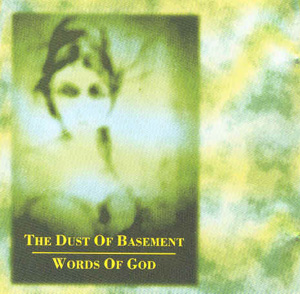 Dust Of Basement - Words Of God (EP 1996)